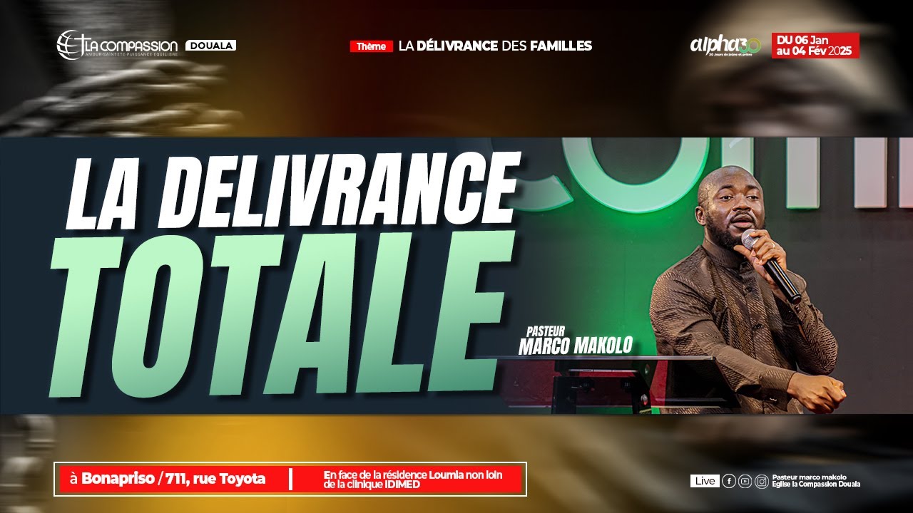 LA DELIVRANCE TOTALE