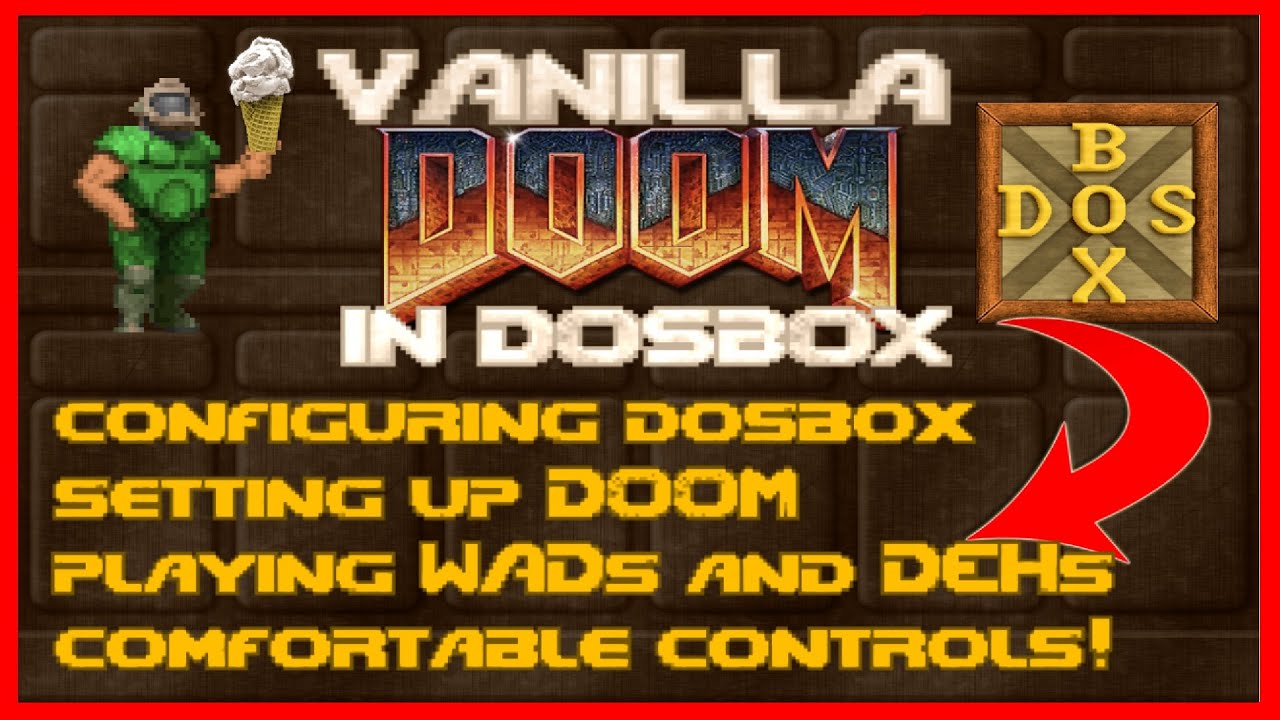 Руководство по Vanilla Doom DOSBox: настройка, воспроизведение WAD и DEH