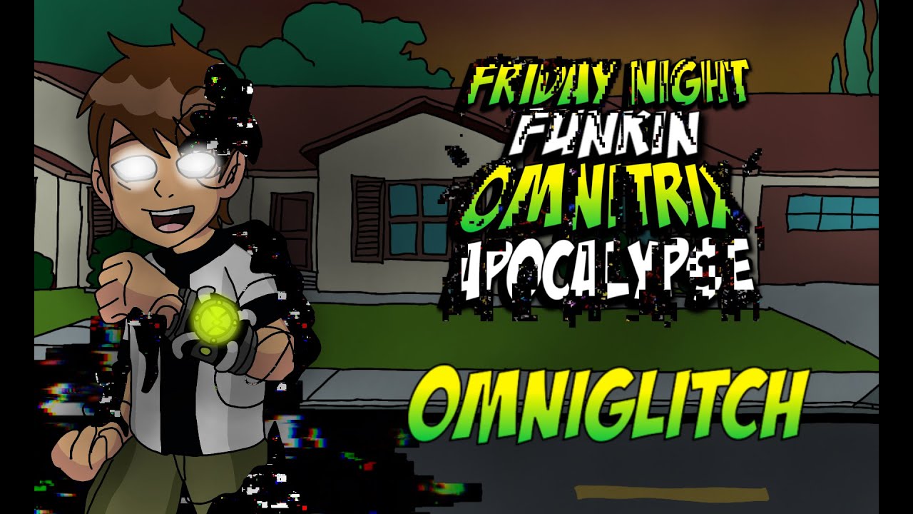 Friday Night Funkin - Omnitrix Apocalypse - Omniglitch - Gameplay Official [New Version]