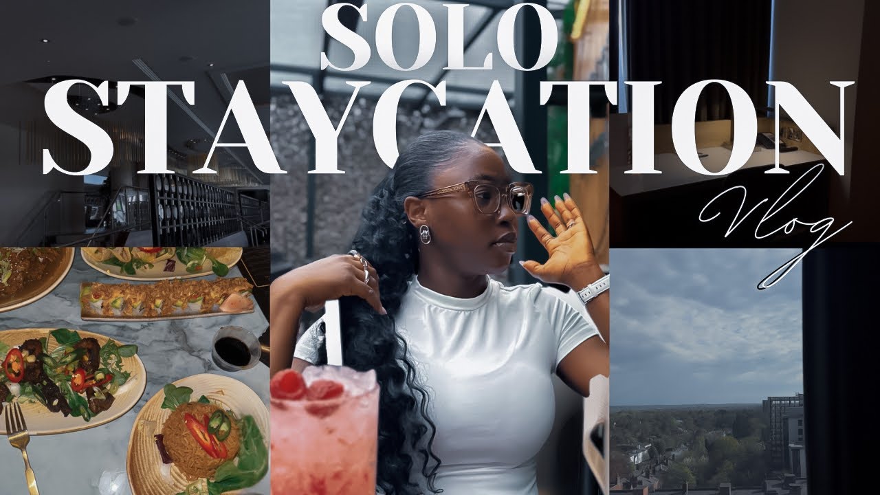 A SOLO STAYCATION VLOG| SOLO DINNER DATE+CHASING PEACE +RELAXING+more..