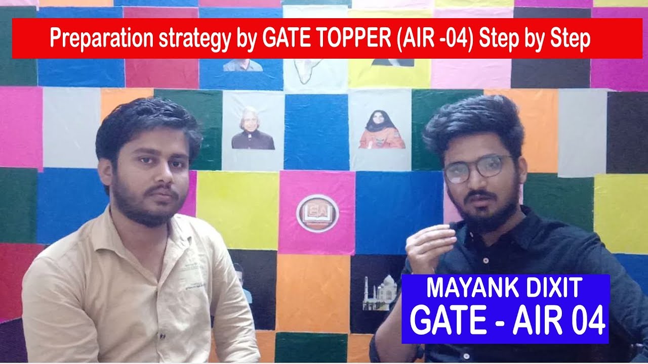 Preparation Tips from Mayank Dixit AIR 04  GATE 2019 ! Step by Step