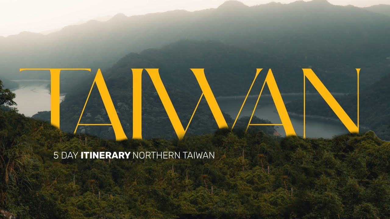 Taiwan Travel Guide 🇹🇼: 5 Day Itinerary | Sony A7C Cinematic 4K Film