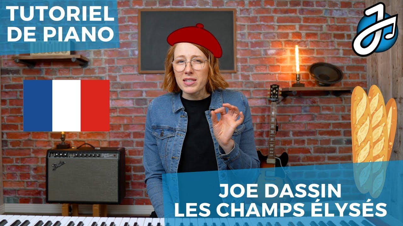 APPRENDRE à jouer «CHAMPS ÉLYSÉES» PAR JOE DASSIN AU PIANO - Cours de Piano - Tutoriel Facile
