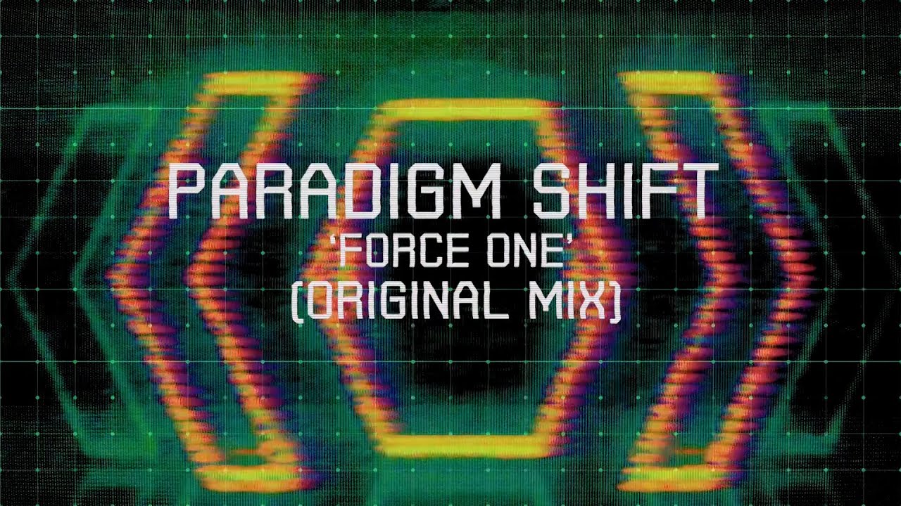 Paradigm Shift - Force One