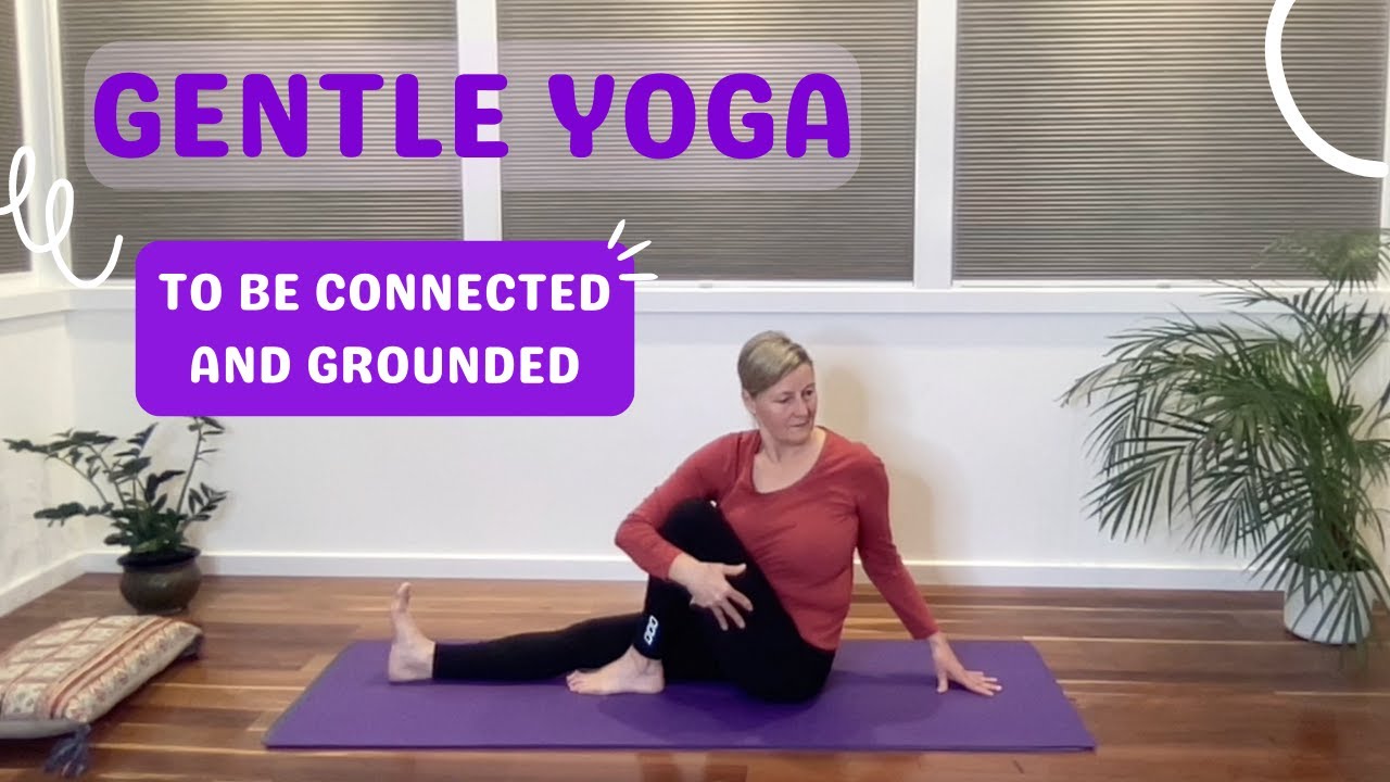 1 Hour Gentle Yoga to Reconnect to Yourself