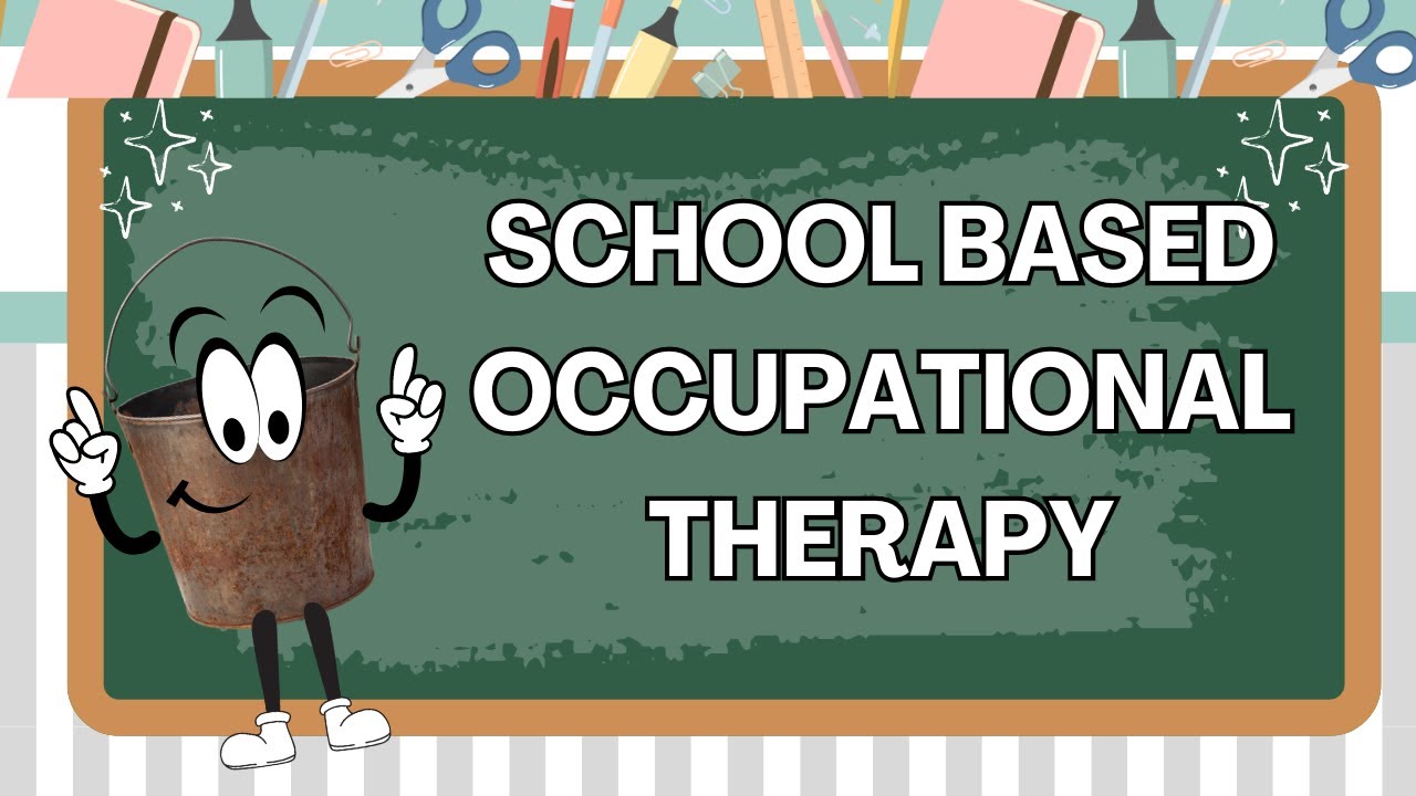 The EASIEST Way to Explain School-Based Occupational Therapy to ANYONE!