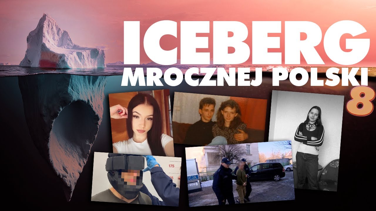 ICEBERG MROCZNEJ POLSKI (Część 8)