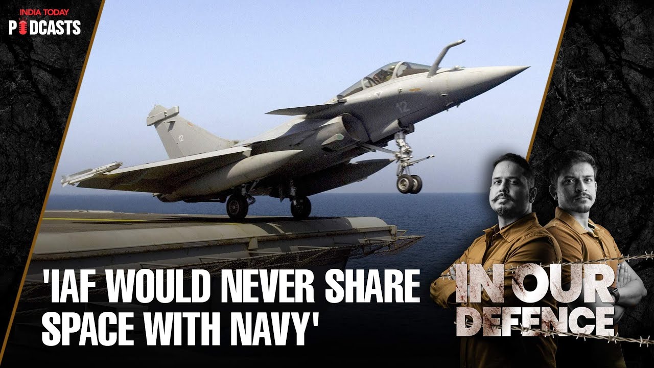 Rafale for Indian Air Force & Navy: Why 2 Separate Deals? | In Our Defence Podcast