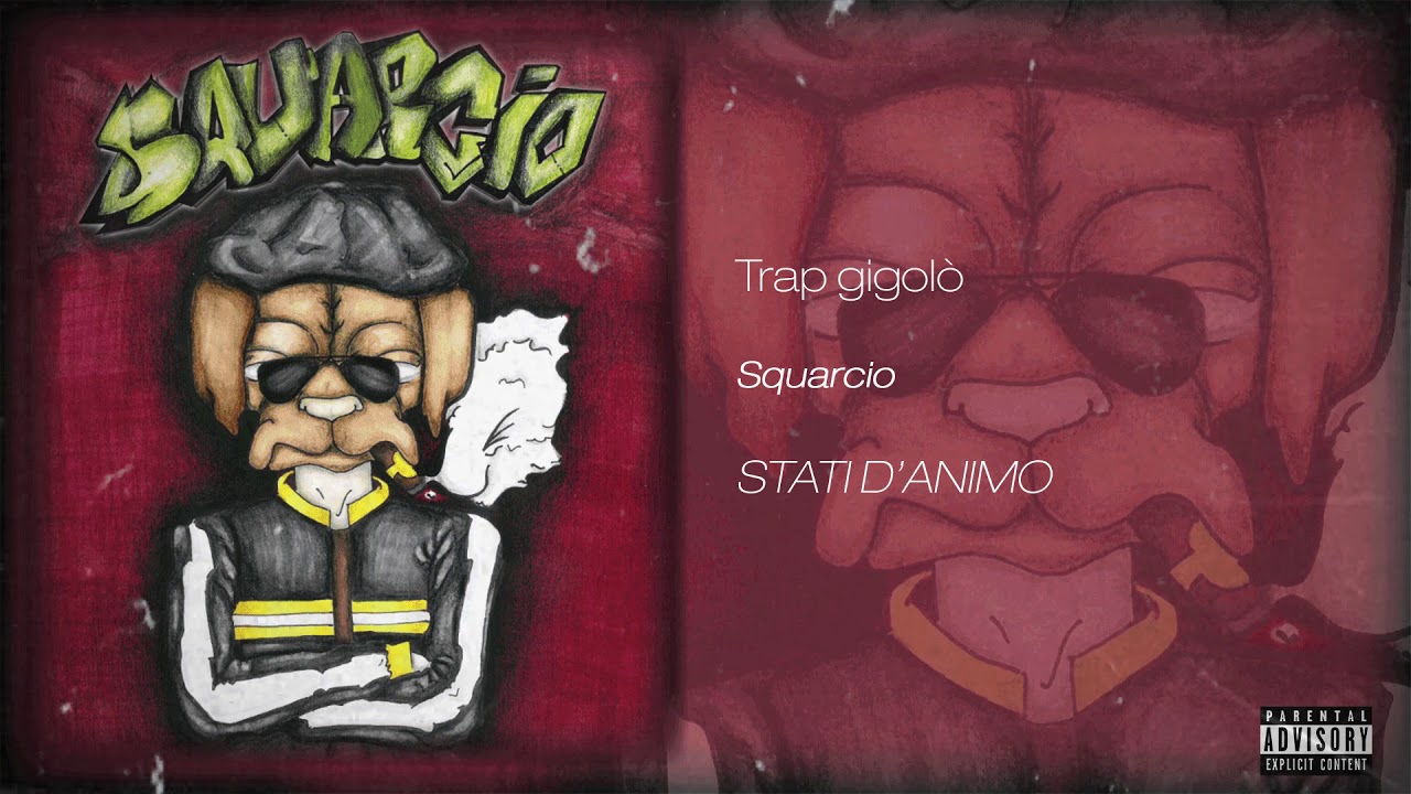 Squarcio - Trap gigolò