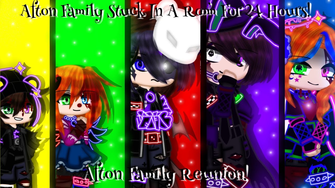 Afton Family Stuck In A Room For 24 Hours! //Afton Family Reunion// //Itz_Galaxy Luna// (Remake)