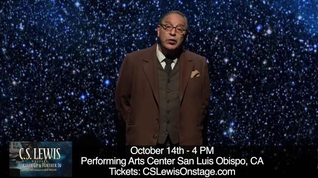 C.S. Lewis On Stage: Further Up & Further In -- Oct 14, 2023