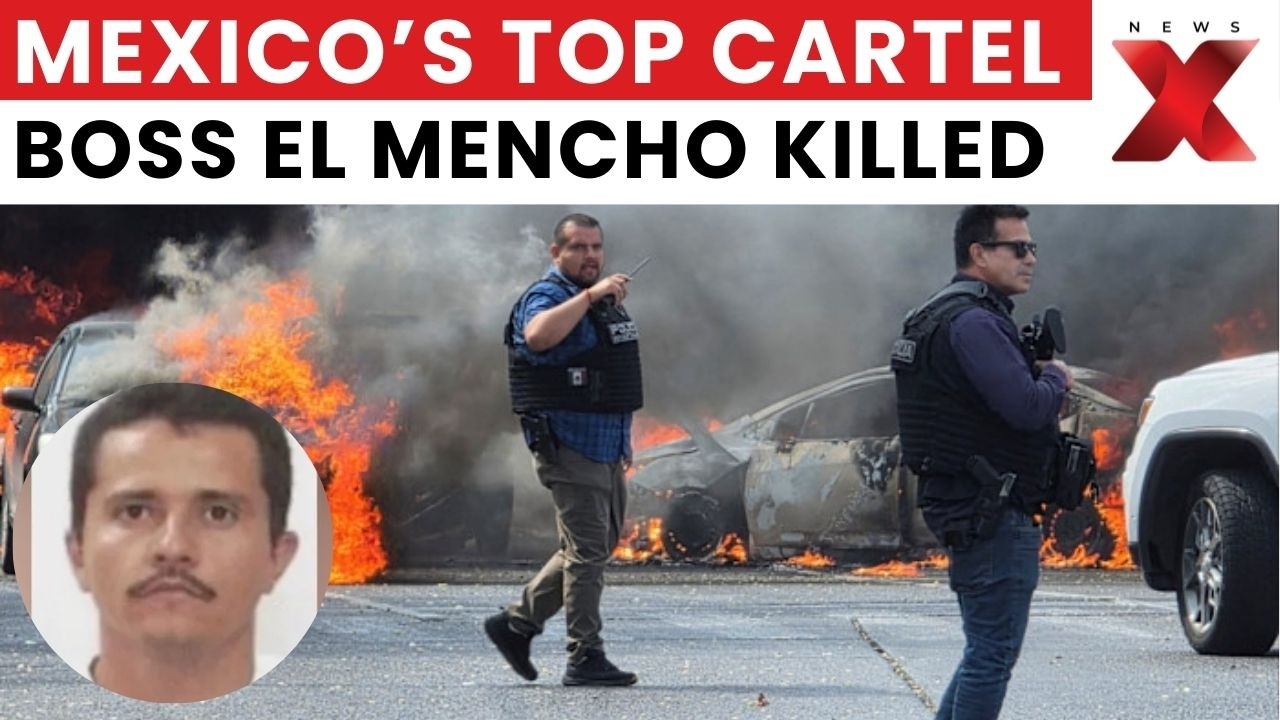 Breaking News: Mexico Cartel Kingpin El Mencho Killed in Major Police Operation | NewsX