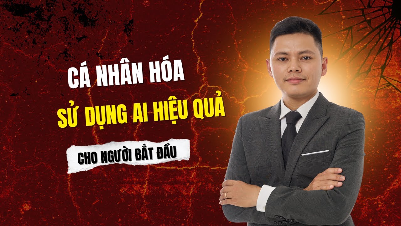 DÙNG AI MÀ THẤY KHÔNG HIỆU QUẢ? BẠN ĐANG THIẾU BƯỚC NÀY