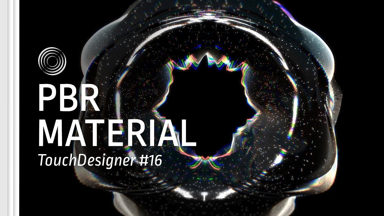 [TD Drop #16] PBR Material – TouchDesigner Tutorial