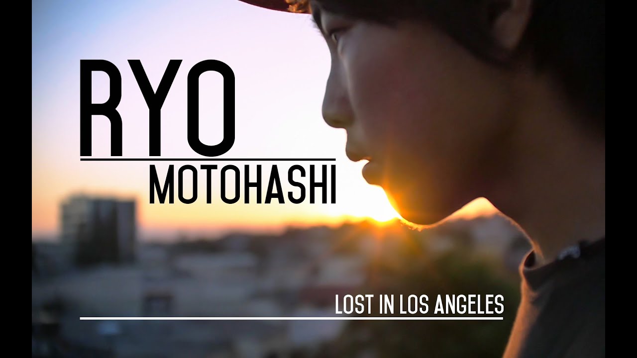 Sponsor Me Video - 15 Years Old Ryo Motohashi - Lost In Los Angeles #2