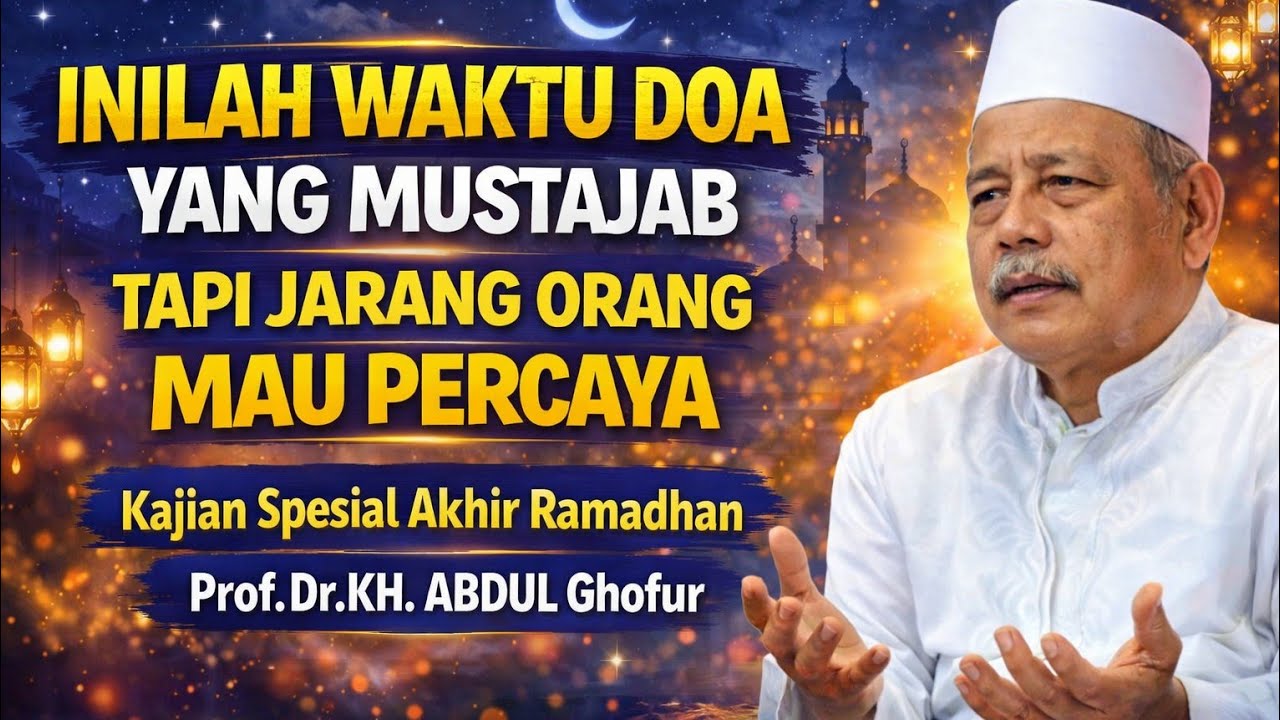 🔴RAHASIA WAKTU BERDOA YANG MUSTAJAB ANTARA ADZAN & IQOMAH || KESEMPATAN LANGKA AKHIR RAMADHAN 