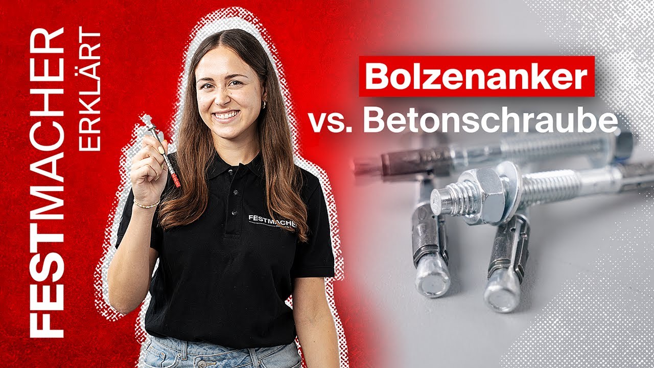 Stahlanker oder Betonschraube - Wann verwende ich was? Die wichtigsten Fakten im Video!
