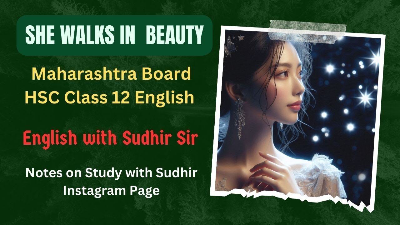 She Walks in Beauty | Maharashtra HSC Class 12 English | Yuvakbharati | English with Sudhir Sir