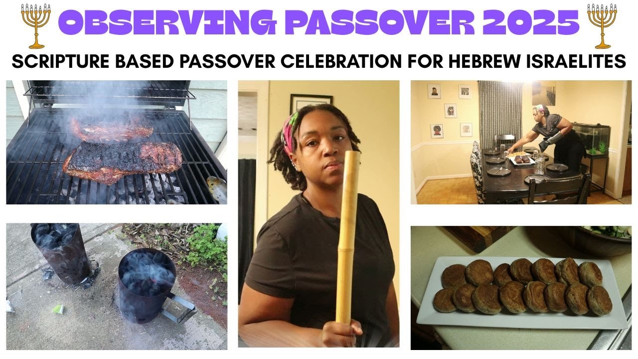 CELEBRATING PASSOVER 2025 | PASSOVER FOR HEBREW ISRAELITES | @MrsLNoble