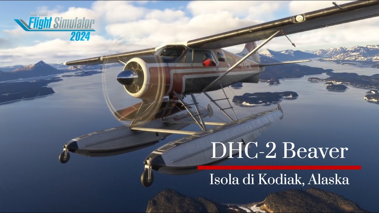 [MSFS 2024] DHC-2 Beaver in Alaska - Escursione sull'Isola di Kodiak, Alaska