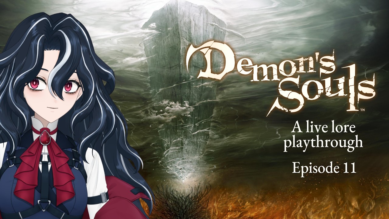 【Demon's Souls】 Lore playthrough, episode 11 - Final boss rush begins!