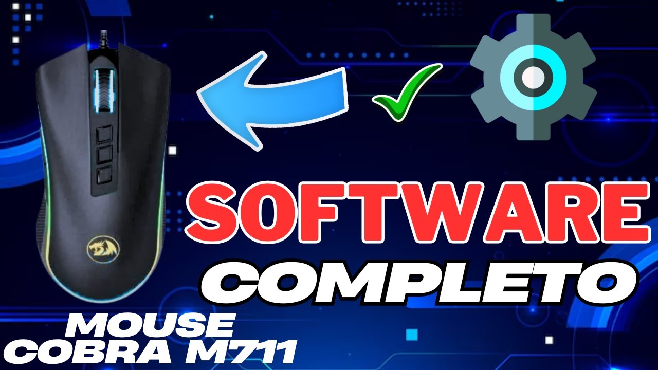 COMO BAIXAR SOFTWARE DO MOUSE COBRA M711 RAPIDO---2025 ATUALIZADO