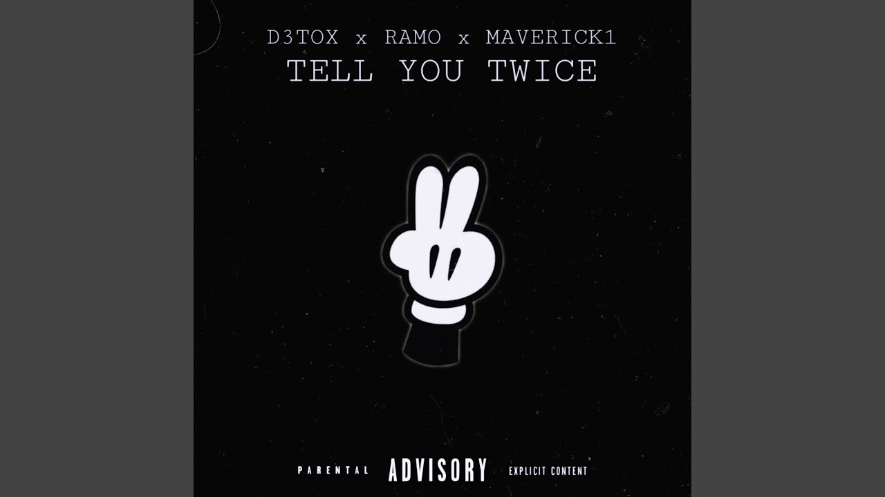 TELL YOU TWICE
