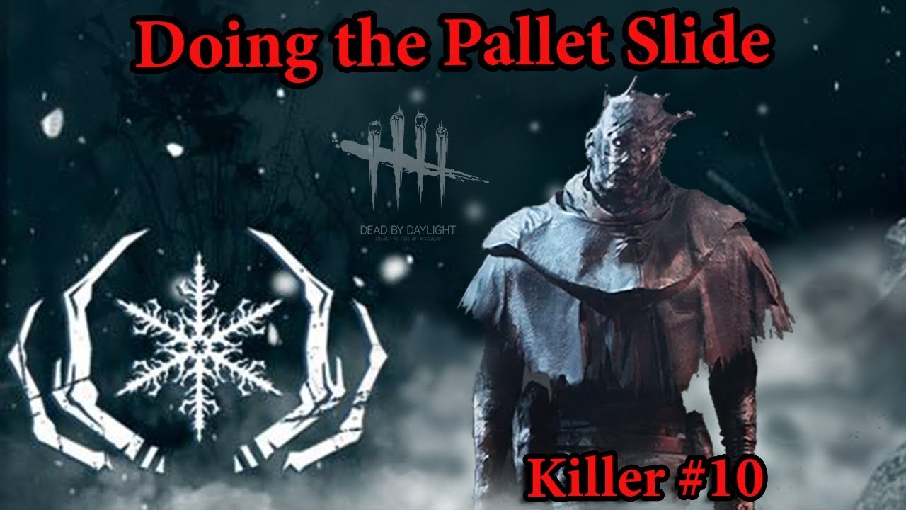 Doing the Pallet Slide (But really don't do that) | Dbd Killer #10