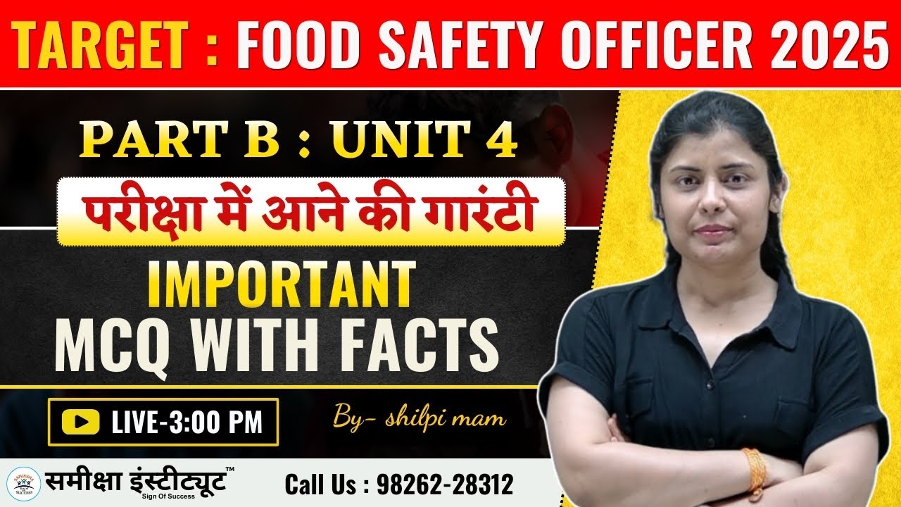 Food Safety Officer 2025  PYQs– Unit-4 | FSO MCQs MCQs with Facts | Exam MCQ & Facts