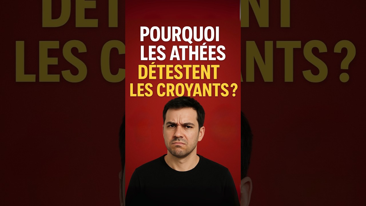 POURQUOI LES ATH&Eacute;ES D&Eacute;TESTENT LES CROYANTS ? #Ath&eacute;es #Croyants #Spiritualit&eacute;