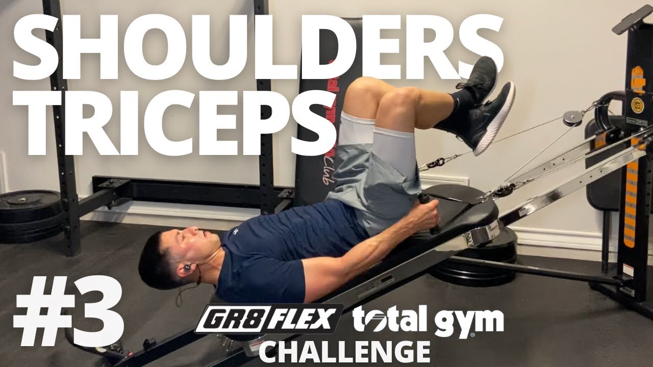 Workout #3 - GR8FLEX / Total Gym Challenge
