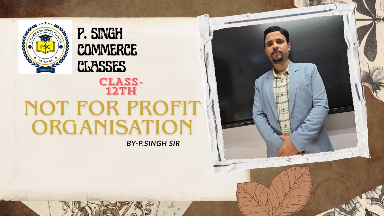 12TH NOT-FOR PROFIT ORGANISATION 1ST LECTURE