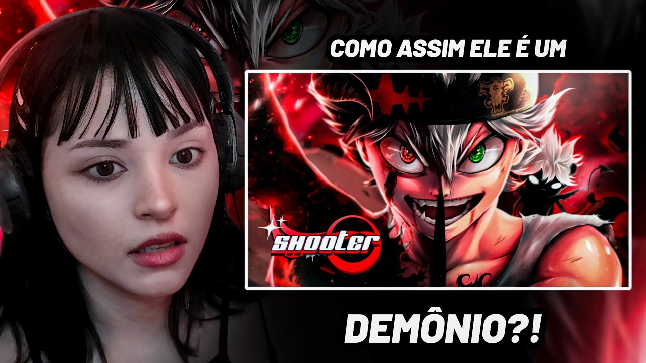 CONHECENDO o Asta | REAGINDO ao ÓDIO | Asta (Black Clover) | Shooter | REACT GEEK