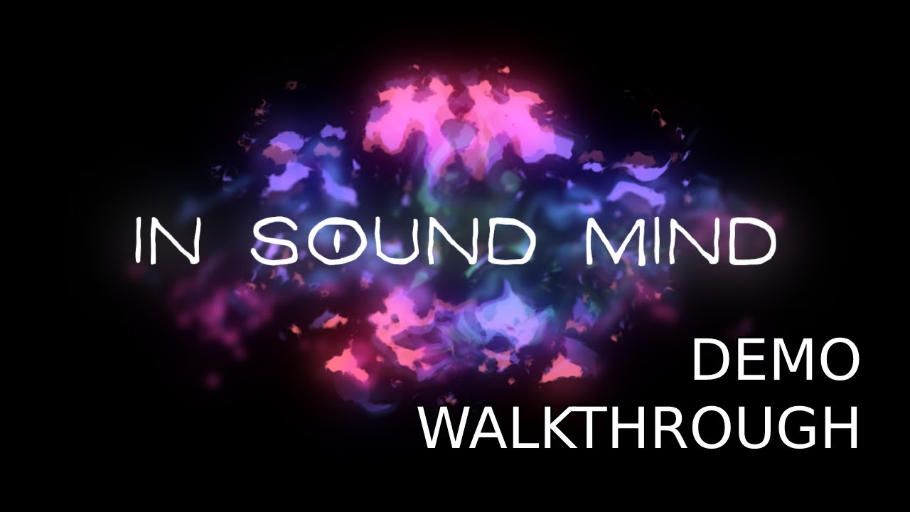 In Sound Mind Gameplay Demo