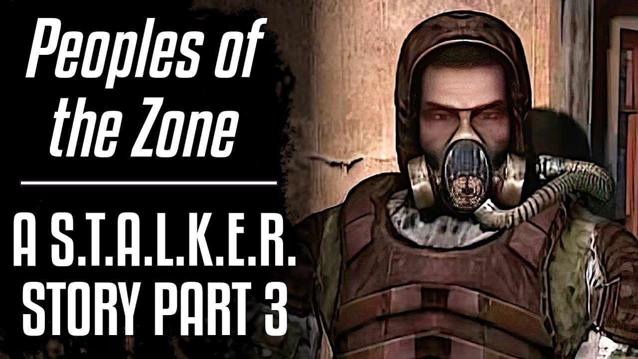 One Real Road Part 3: Peoples of the Zone | A STALKER Audiobook