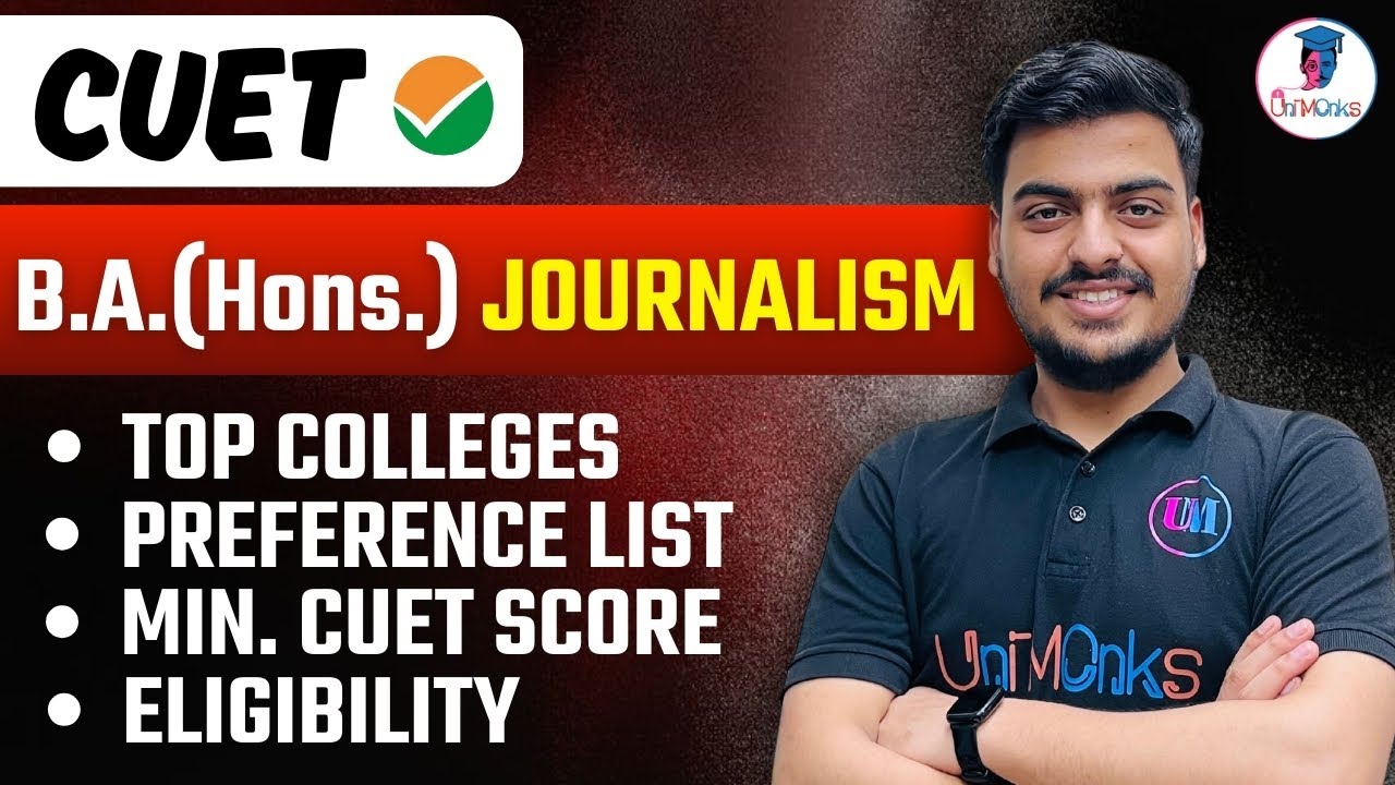 DU Admission 2024 &ndash; B.A. (Hons.) Journalism | Eligibility, Top Colleges, Cutoff, Preference List #du