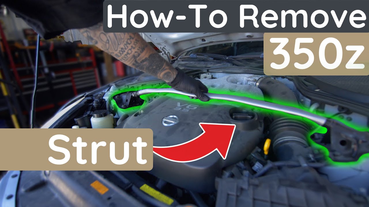 How to Remove a 350z Strut Bar | Step-by-Step DIY Guide