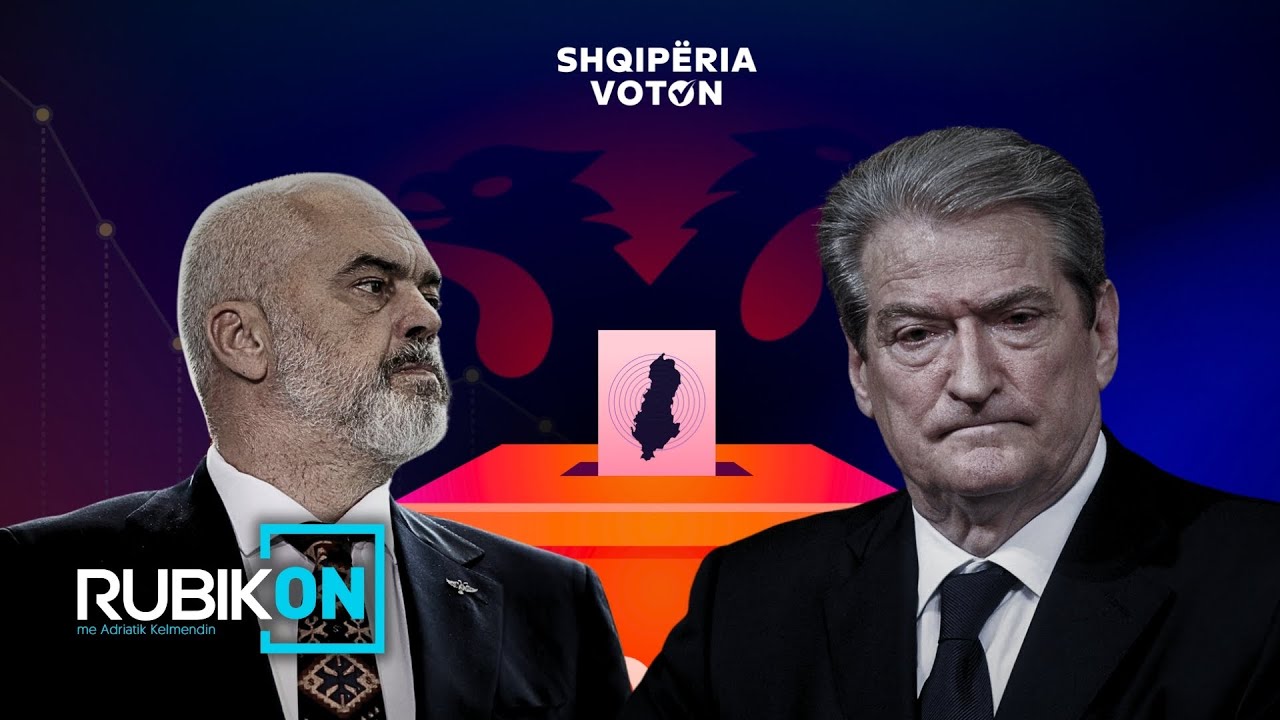 Rubikon me Adriatik Kelmendin - Kush i fitoi zgjedhjet në Shqipëri? - 11.05.2025