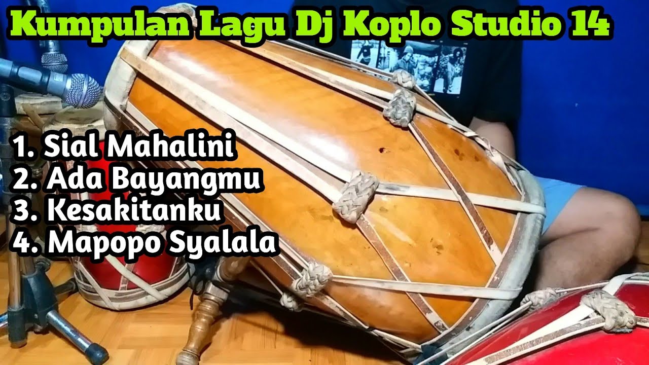 Kumpulan Lagu Terbaru Dj Koplo Studio 14
