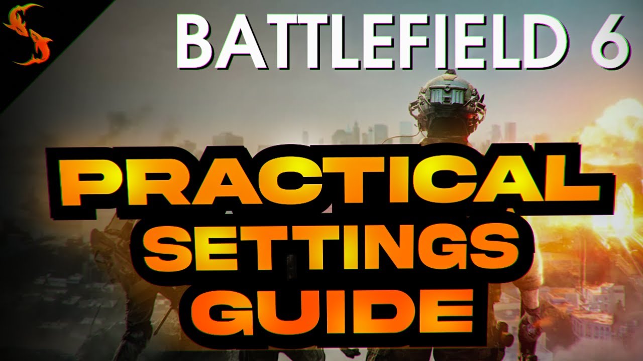 Самые практичные настройки Battlefield 6