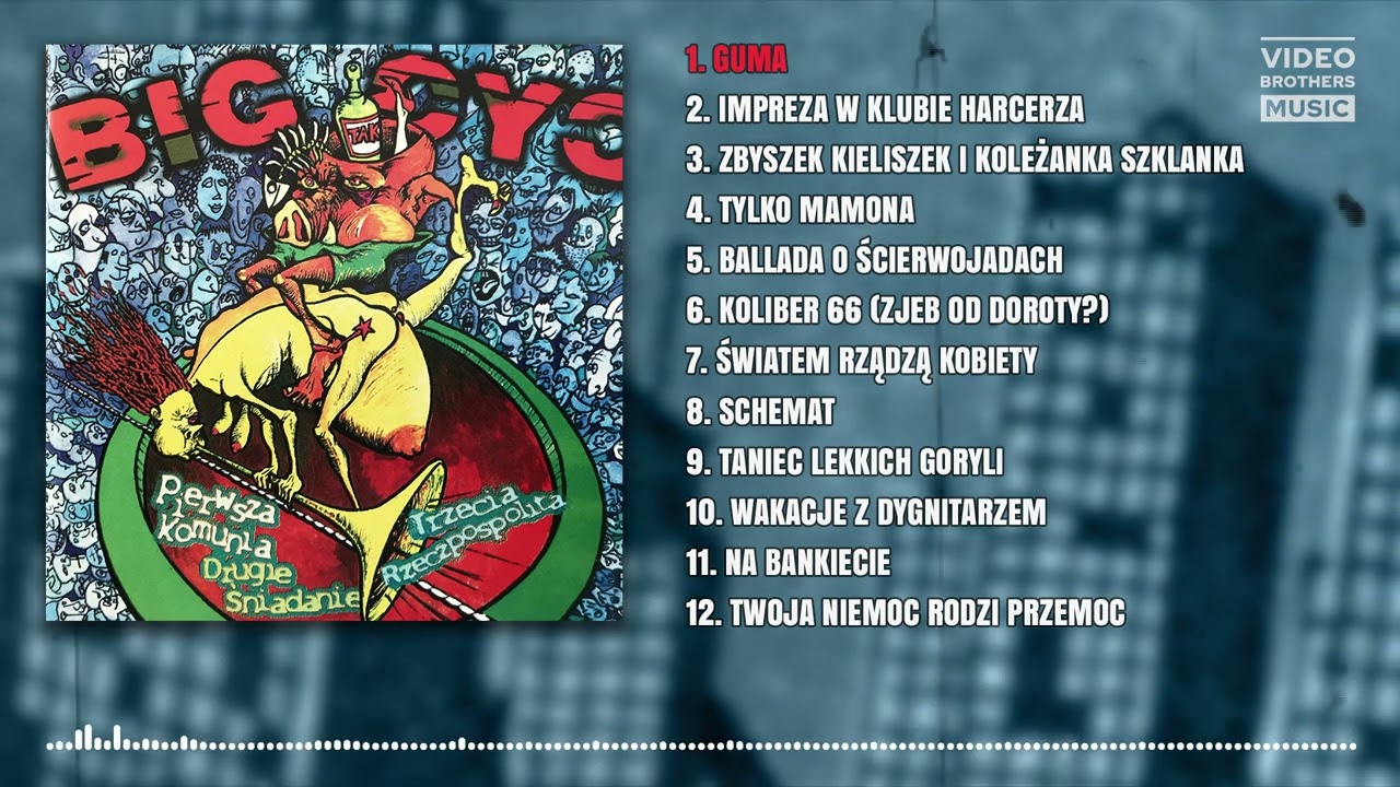 BIG CYC - Guma | 1 - Pierwsza komunia, Drugie śniadanie, Trzecia Rzeczpospolita (1997)