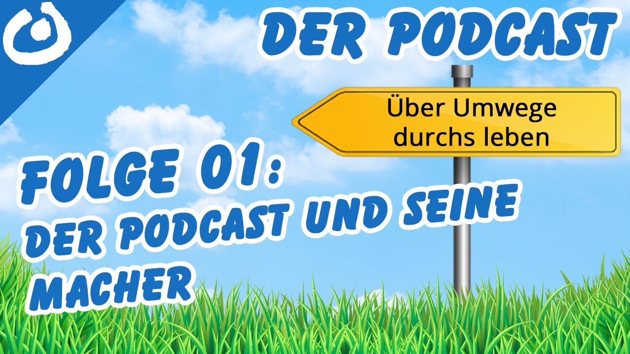 Über Umwege durchs Leben - Folge 01 - Start der Serie