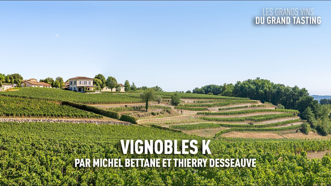 Les grands vins du Grand Tasting : Vignobles K