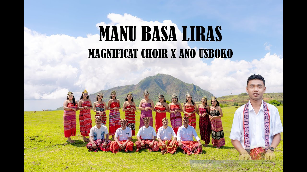 MANU BASA LIRAS || Cipt. N.N || Arr. HENDRI DIAZ || MAGNIFICAT CHOIR ATAMBUA