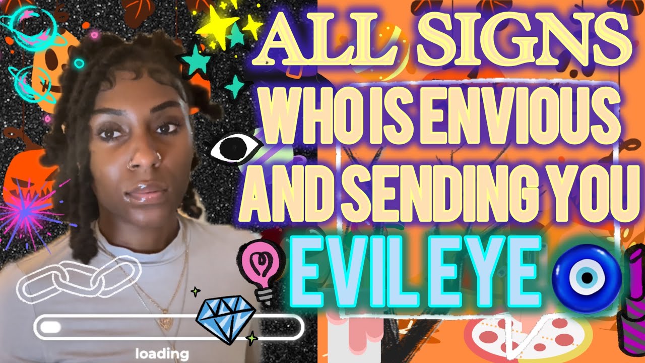 All signs🧿WHO is ENVIOUS and sending you EVIL EYE? What are they blocking for you? All signs reading