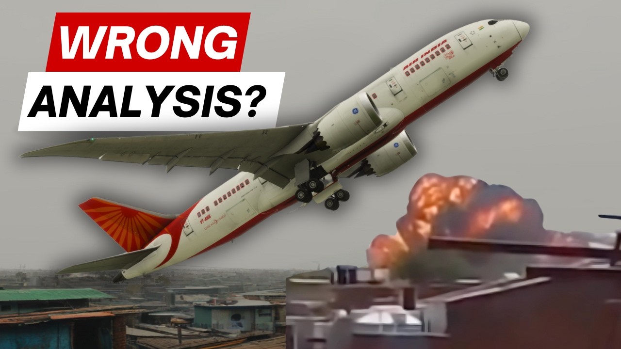What Everyone Gets Wrong About Air INDIA Flight 171 CRASH