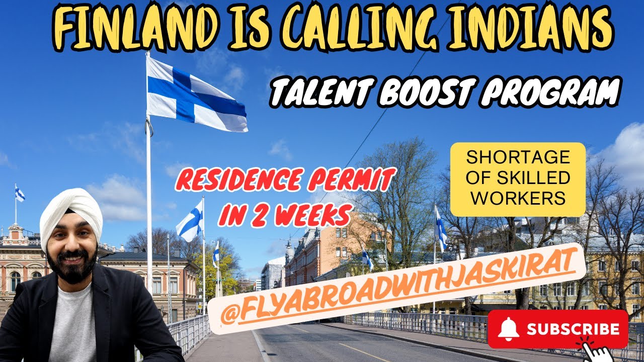 FINLAND IS CALLING INDIANS | RESIDENCE PERMIT IN 2 WEEKS | FINLAND TALENT BOOST PROGRAM |