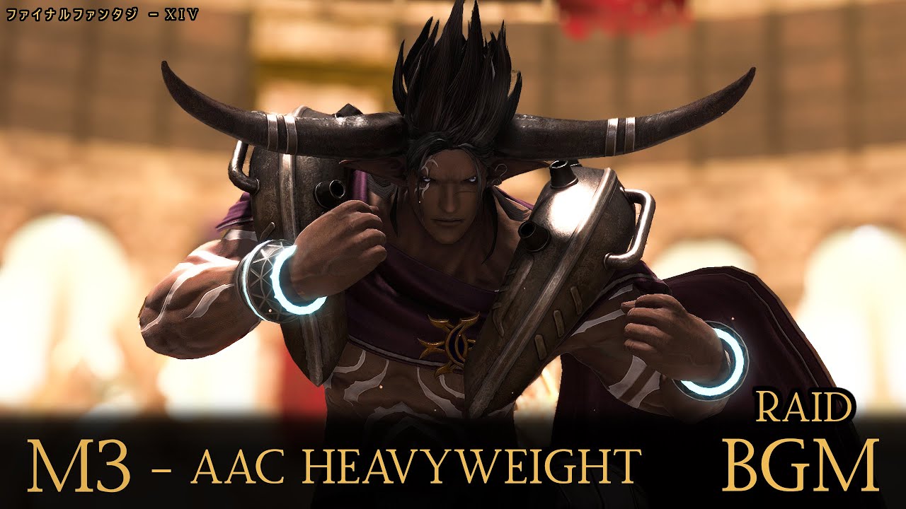 FF14 - AAC Heavyweight M3 - BGM Only | FFXIV OST [HD Audio]