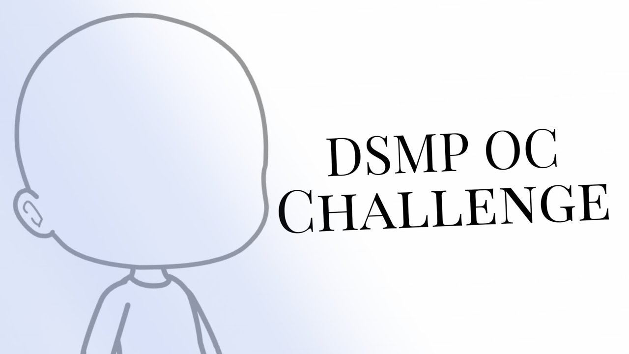 Dream SMP OC Challenge | DSMP | Gacha Club