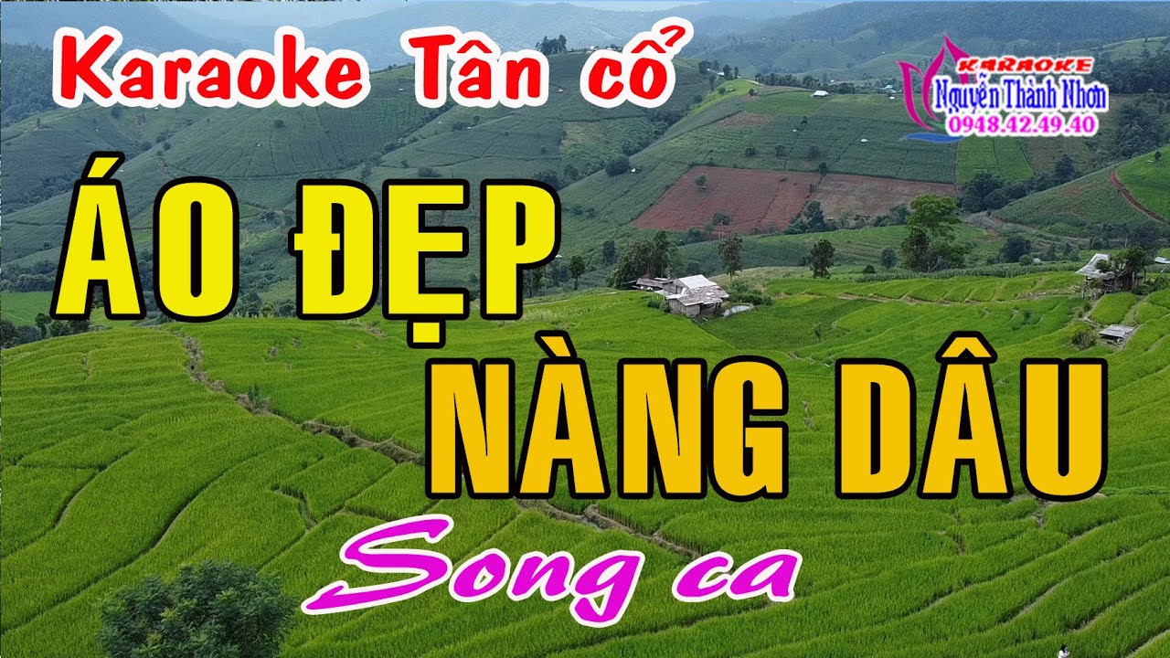 Karaoke tân cổ ÁO ĐẸP NÀNG DÂU - SONG CA [ Thanh Tuấn - Thanh Kim Huệ ] Tân cổ trước 75.